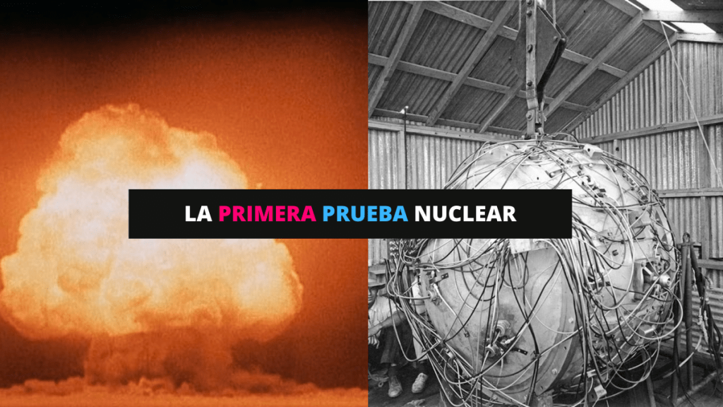 Primera detonacion nuclear