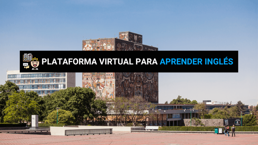 cursos de inglés gratuitos de la UNAM