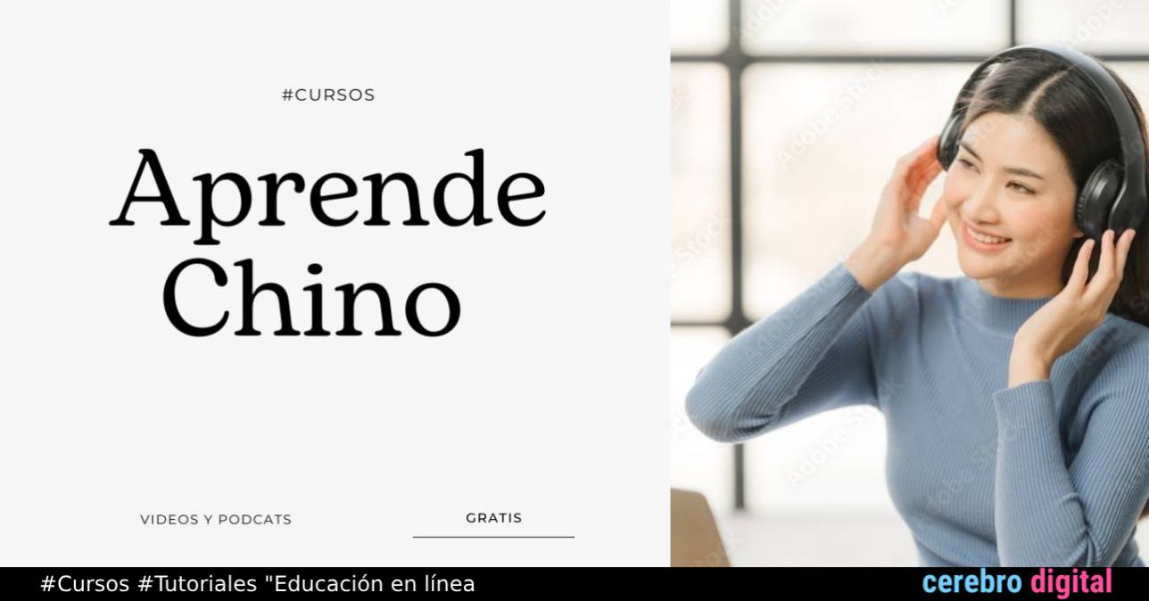 Aprende Chino Mandarín y a tu ritmo con este curso gratuito 1 Aprende Chino Mandarín y a tu ritmo con este curso gratuito