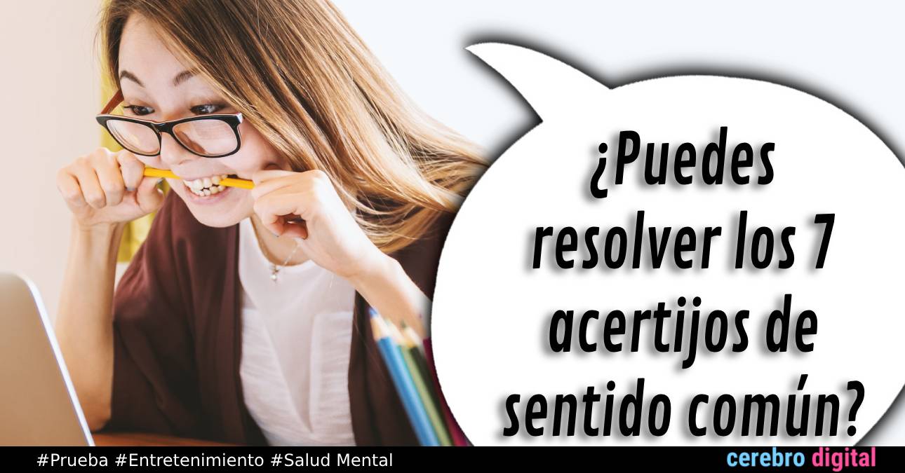 Prueba: 7 acertijos de sentido común que desafían la mente