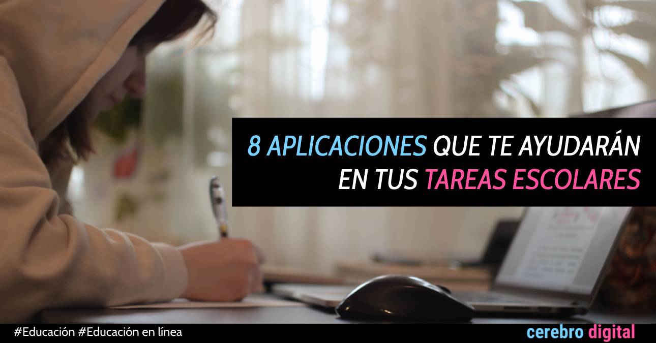 8 aplicaciones que te ayudarán con tus tareas escolares y mantener tu ritmo