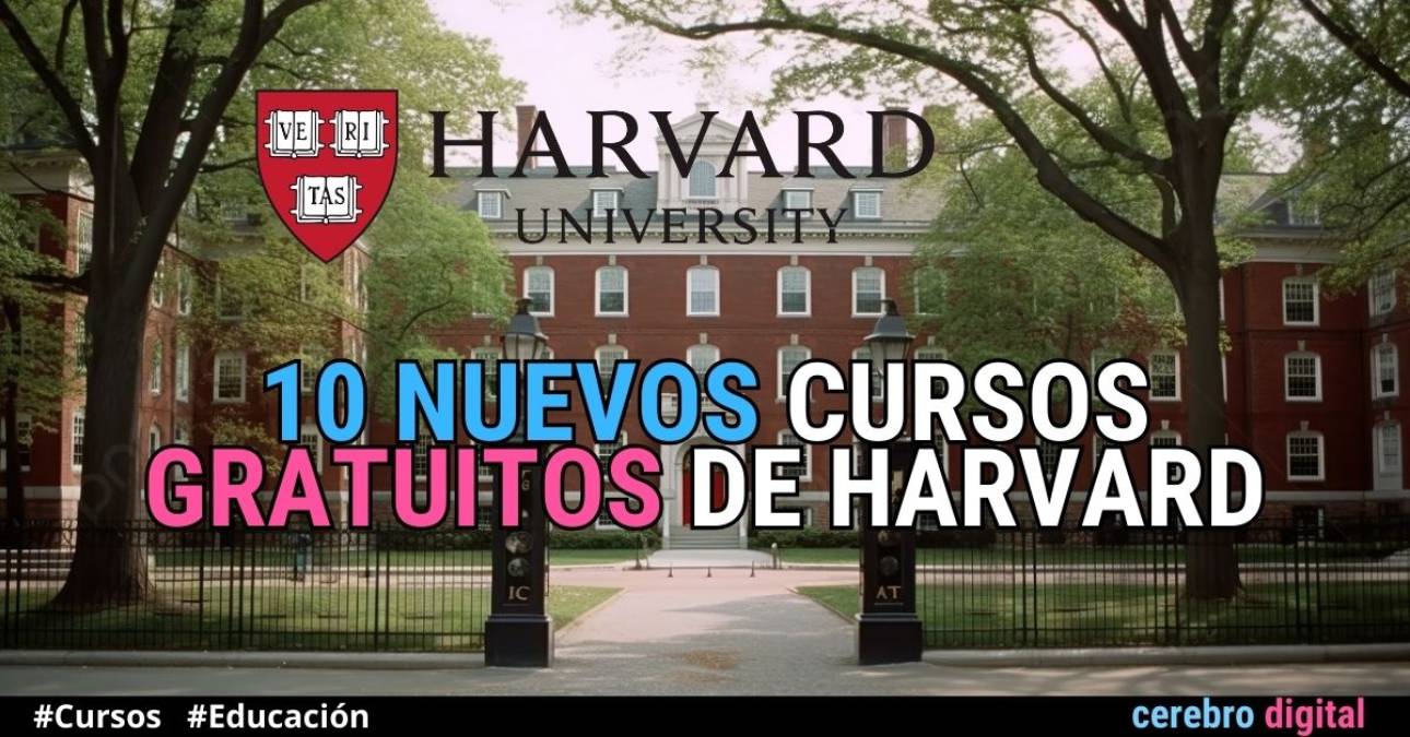 10 nuevos cursos gratuitos de Harvard que no querrás perderte