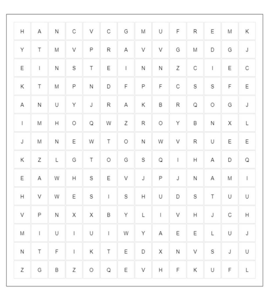DESAFÍO: ¿Eres capaz de encontrar a los Científicos en la Sopa de Letras? 2 DESAFÍO: ¿Eres capaz de encontrar a los Científicos en la Sopa de Letras?