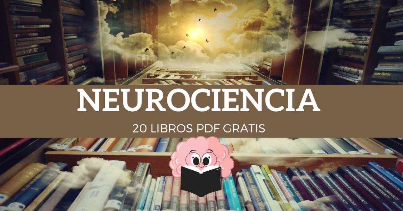 Descarga gratis 20 libros PDF de Neurociencia