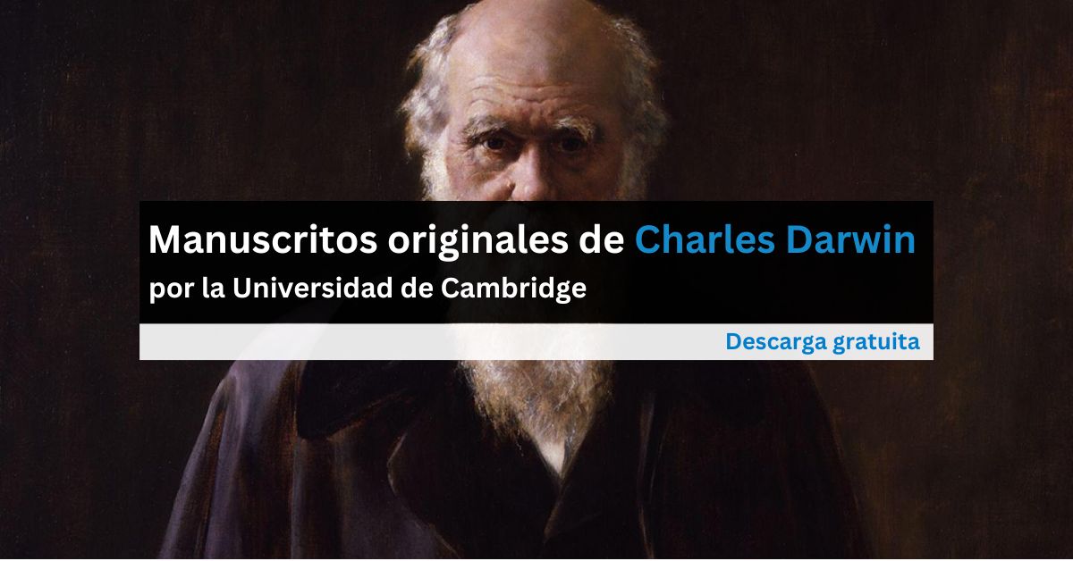 Charles Darwin: Aquí puedes descargar todos sus manuscritos totalmente gratis