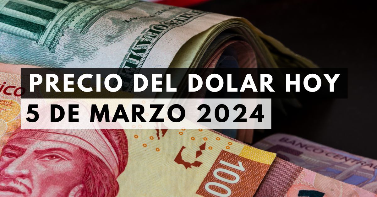 Precio del dólar, euro, Bitcoin y más: Tipo de cambio hoy 5 de marzo de 2024