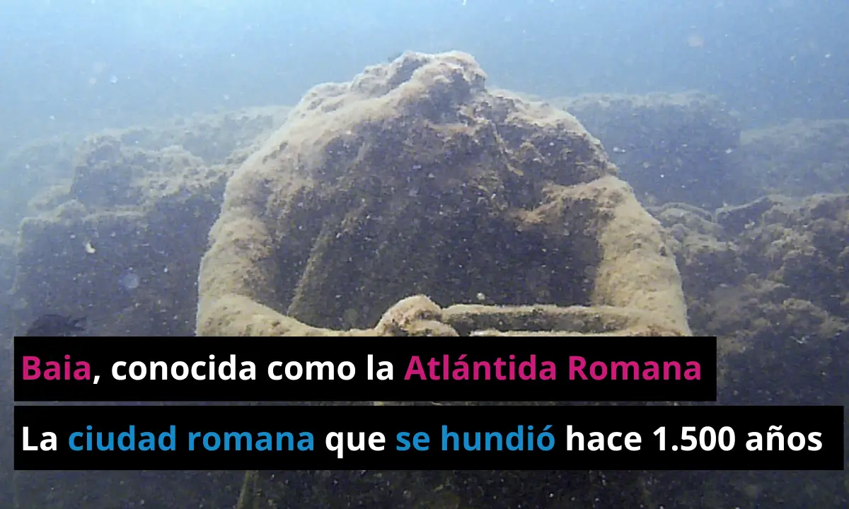 Baia, la ciudad romana que fue engullida por el mar hace 1.500 años