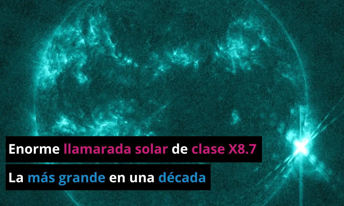 El Sol desata una enorme llamarada solar de clase X8.7